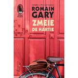 Zmeie de hartie - Romain Gary, editura Humanitas