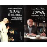 Jurnal de biblioteca Vol.1+2 - Matei-Romeo Pitulan, editura Vremea