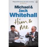 Him & Me - Jack Michael Whitehall Whitehall, editura Penguin Group