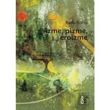 Izme, pizme, eroizme - Radu Boeru, editura Paginarium