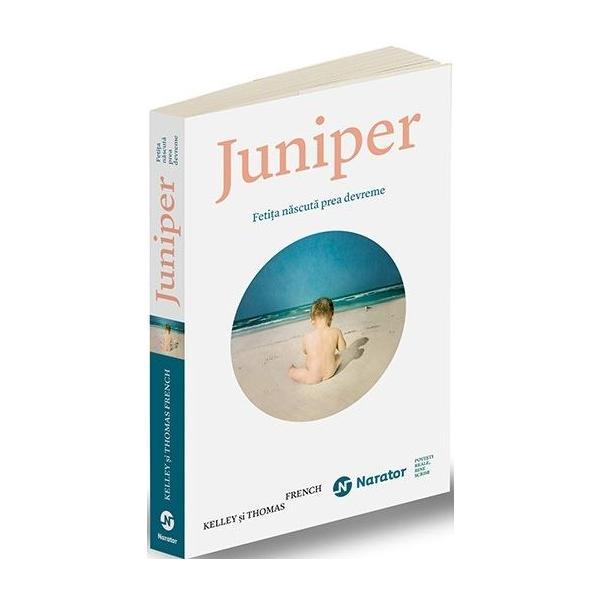 Juniper - kelley si thomas french, editura publica
