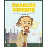 Micii eroi. charles dickens