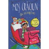 Mos Craciun din intamplare - Tom McLaughlin, editura Aramis