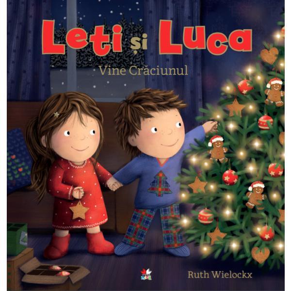 Leti si luca. vine craciunul - ruth wielockx