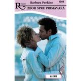 Zbor spre primavara - Barbara Perkins, editura Alcris