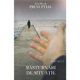 Prenuptial Vol.2: Rasturnari de situatie - Delia Moretti, editura Stylished