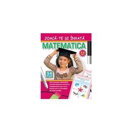 Joaca-te si invata - Matematica 3-6 ani, editura Arc