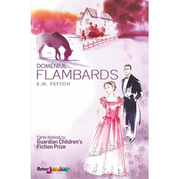 Domeniul Flambards - K.M. Peyton, editura Meteor Press