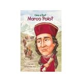 Cine a fost Marco Polo? - Joan Holub, editura Pandora