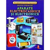 Aparate electronice si electrocasnice - Cartonase - Silvia Ursache, editura Silvius Libris