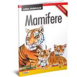 Lumea Animalelor - Mamifere, editura Unicart
