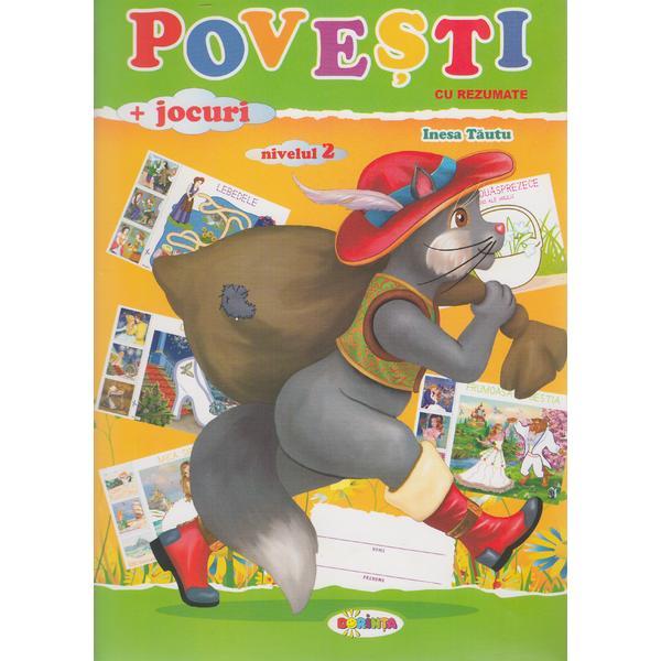 Povesti cu rezumate nivelul 2 (mapa) - inesa tautu, editura dorinta