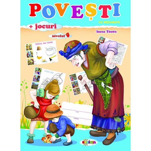 Povesti cu rezumate nivelul 4 (mapa) - inesa tautu, editura dorinta