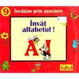 Invat alfabetul: A-I - Invatam prin asociere, editura Gama
