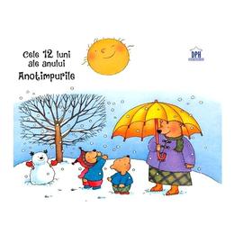 Cele 12 luni ale anului. anotimpurile - giovanna mantegazza, editura didactica publishing house
