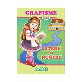 Grafisme: Litere si numere, editura Dorinta