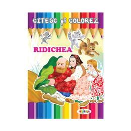 Citesc si colorez: ridichea, editura dorinta