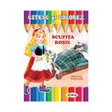 Citesc si colorez: Scufita Rosie, editura Dorinta