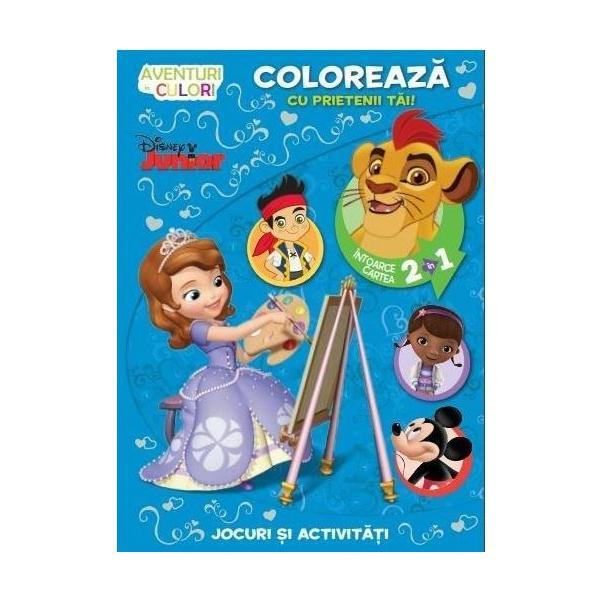 Disney - coloreaza cu prietenii tai! aventuri in culori. intoarce cartea 2 in 1, editura litera