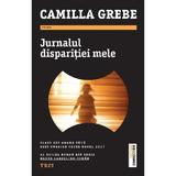 Jurnalul disparitiei mele - Camilla Grebe, editura Trei