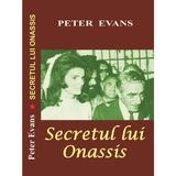 Secretul lui Onassis - Peter Evans, editura Orizonturi