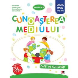 Cunoasterea mediului - Caiet de activitati - Grupa mare 5-6 ani - Nina Beldie, editura Litera