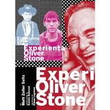 Experienta Oliver Stone - Matt Zoller Seitz, editura Rao