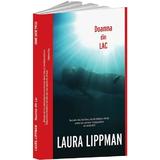 Doamna din lac - Laura Lippman, editura Crime Scene Press