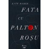 Fata cu palton rosu - Kate Hamer, editura Paladin
