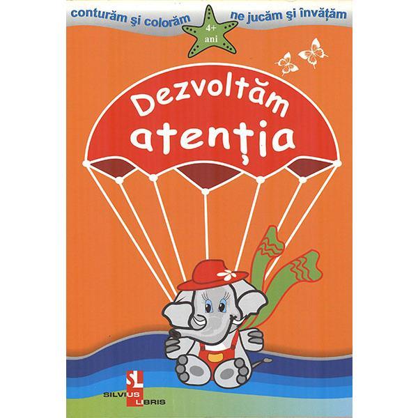 Dezvoltam atentia 4 ani+, editura Silvius Libris