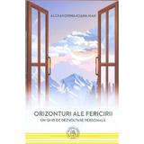 Orizonturi ale fericirii - Alexandrina-Ioana Nan, editura Scoala Ardeleana