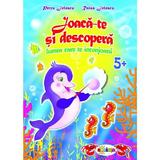 Joaca-te si descopera lumea care te inconjoara Grupa mare - Petru Jelescu, Raisa Jelescu, editura Dorinta