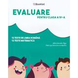 Evaluare pentru clasa 4 - Teste - Alina Ionela Jiga, Petruta Simona Iordache, editura Booklet