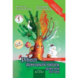 Piticot descopera natura grupa mica 3-4 ani - adina grigore, editura ars libri