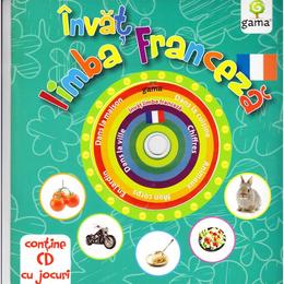 Invat limba franceza (Contine cd cu jocuri), editura Gama