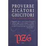 Proverbe, zicatori, ghicitori - Ilie Baranga, Lucian Pricop, editura Cartex