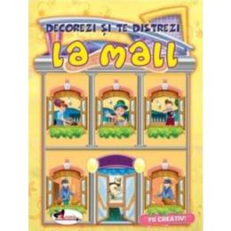 La mall - decorezi si te distrezi, editura aramis