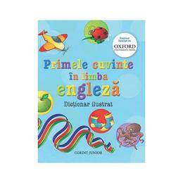 Primele cuvinte in limba engleza. dictionar ilustrat, editura corint