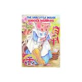 Soricica ingamfata. The Vain Little Mouse, editura Girasol