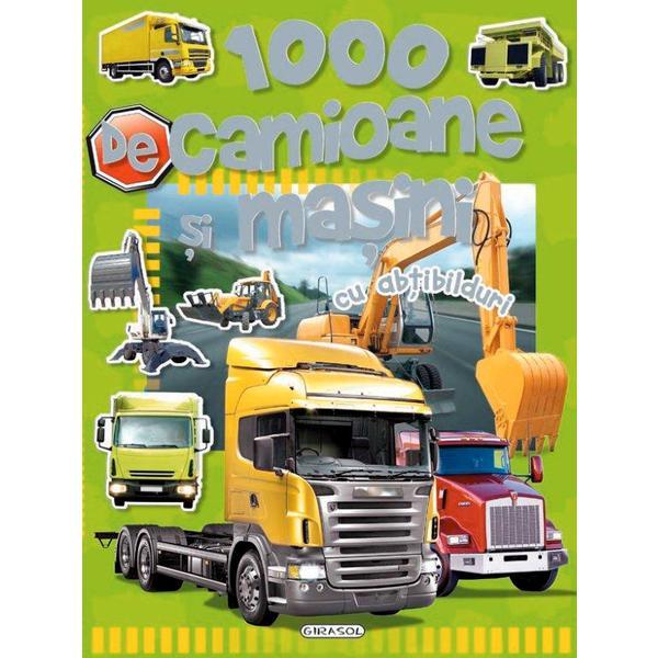 1000 de camioane si masini cu abtibilduri, editura Girasol