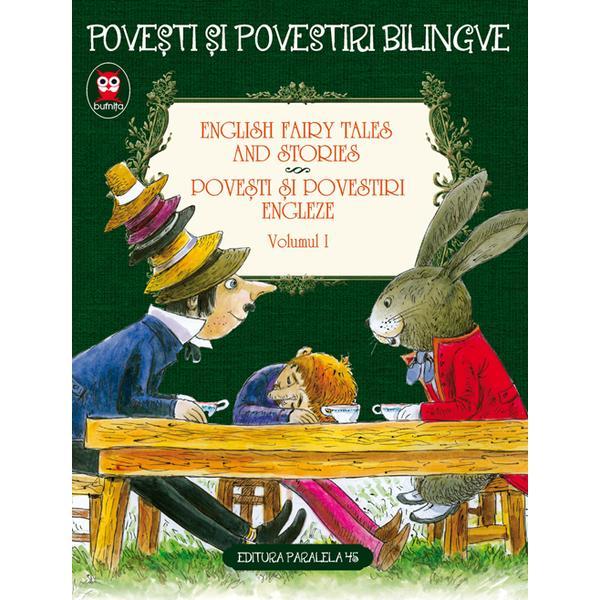 Povesti si povestiri engleze - Vol 1 - Bilingv, editura Paralela 45