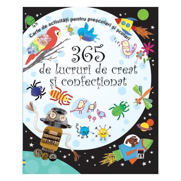 365 de lucruri de creat si confectionat, editura Rao