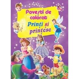 Printi si printese - Povesti de colorat, editura Aramis