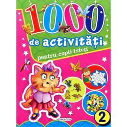1000 de activitati pentru copii isteti 2, editura girasol