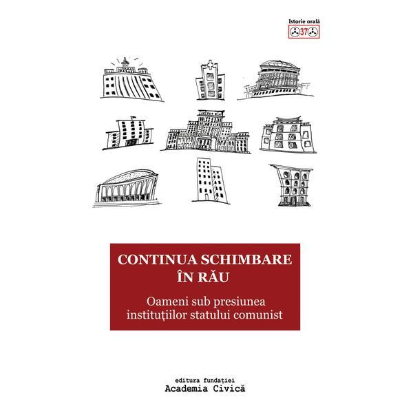 Continua schimbare in rau, editura fundatia academia civica