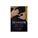 Richard III - Michael Hicks, editura Yale University Press