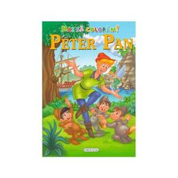 Peter Pan - Hai sa coloram!, editura Girasol