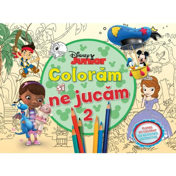 Disney Junior - Coloram si ne jucam 2. Planse de colorat cu activitati distractive, editura Litera