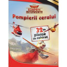 Disney Avioane - Pompierii cerului. 32 de planse de colorat, editura Litera