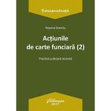 Actiunile de carte funciara Ed.2 - Roxana Stanciu, editura Hamangiu